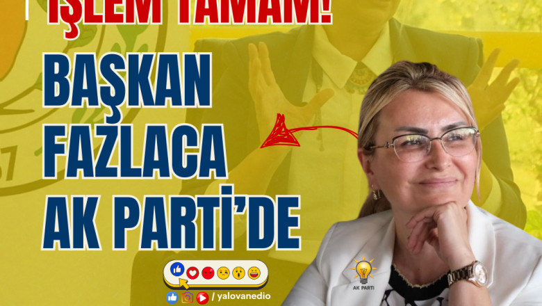 YASEMİN FAZLACA AK PARTİ’YE KATILIYOR!