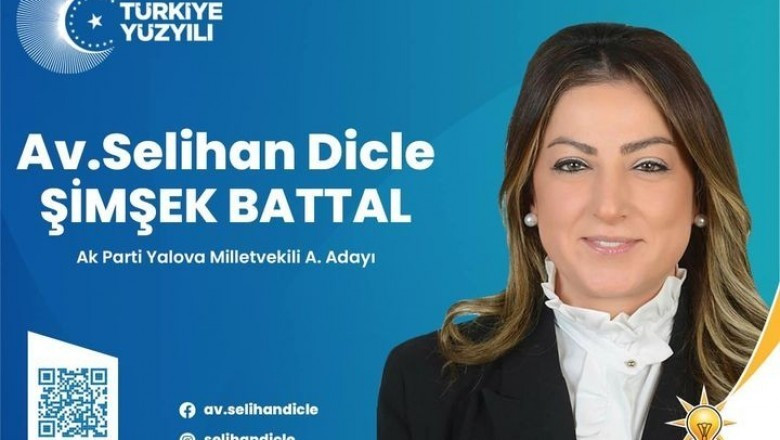 AK PARTİ'NİN KADIN ADAY ADAYI SELİHAN DİCLE ŞİMŞEK