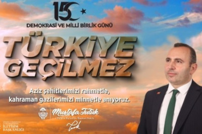 Mustafa TUTUK 15 TEMMUZ İLANI