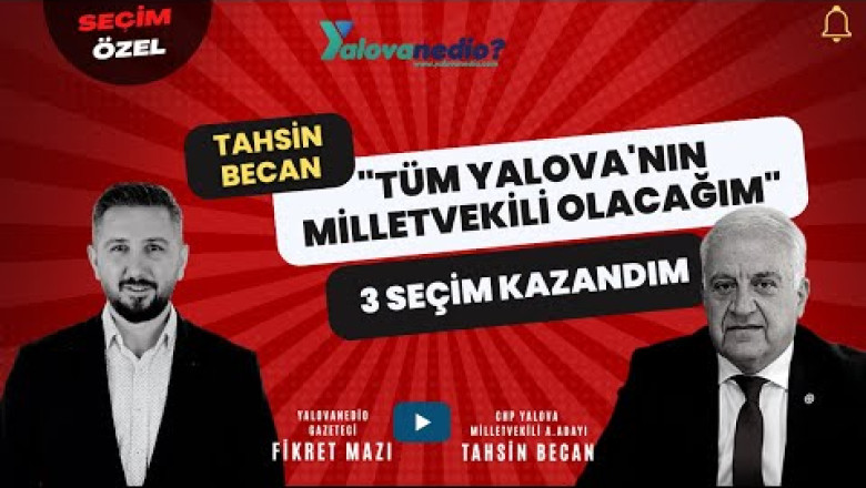 YalovaNedio - YTSO Başkanı ve CHP Yalova Milletvekili A.Adayı Tahsin Becan Konuğumuzdu