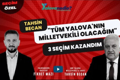 YalovaNedio - YTSO Başkanı ve CHP Yalova Milletvekili A.Adayı Tahsin Becan Konuğumuzdu