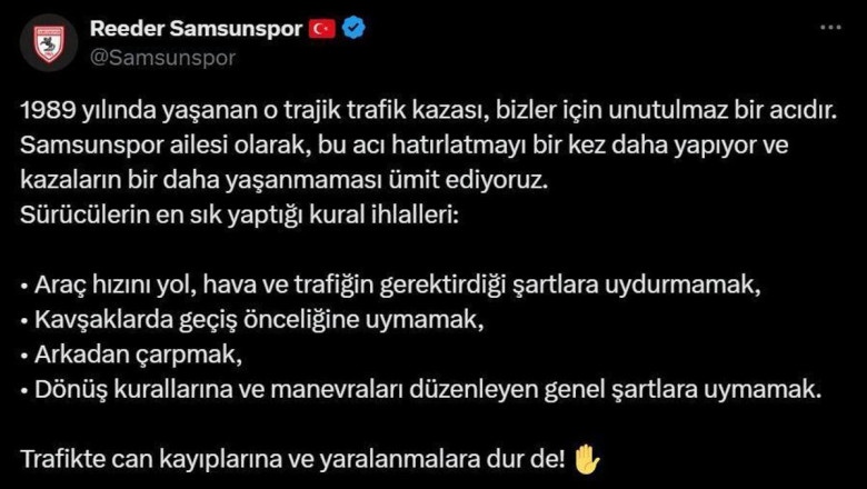 Samsunspor'dan ‘Trafikte can kayıplarına ve yaralanmalara dur de’ paylaşımı