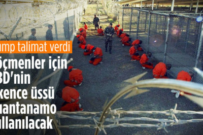 ABD'ye kaçak giren suçlu göçmenler Guantanamo'da tutulacak