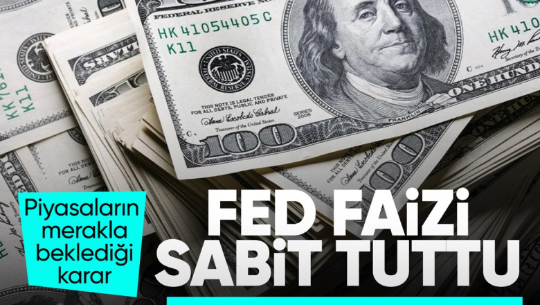 SON DAKİKA! Fed faiz kararını açıkladı
