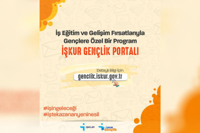 İŞKUR yeni hizmeti “GENÇLİK PLATFORMUNU” tanıttı