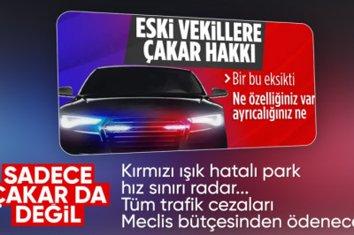 Eski milletvekillerine çakar kullanım izninin altından trafikte tam muafiyet çıktı