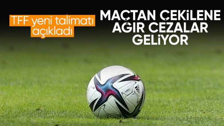 TFF, Futbol Disiplin Talimatı'nda değişikliğe gitti: Ağır cezalar geliyor