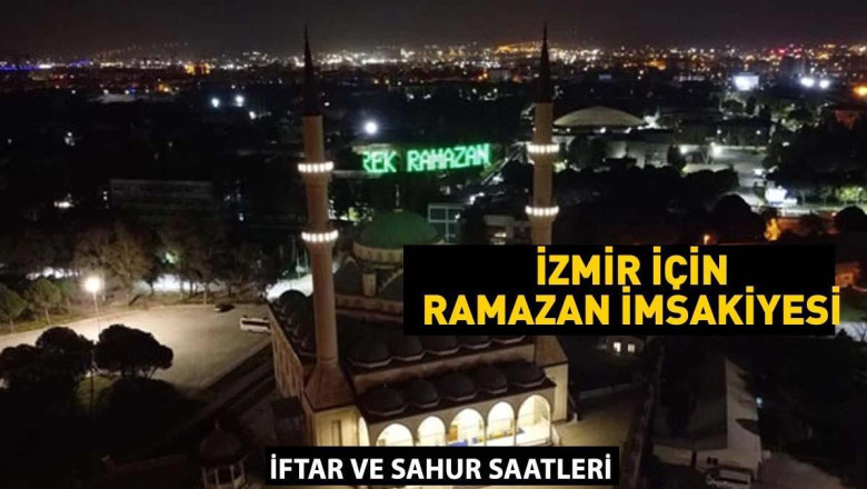 İzmir Ramazan İmsakiyesi 2025 Diyanet! İzmir ilk iftar (saati) vakti sahur saat kaçta 1 Mart 2025?