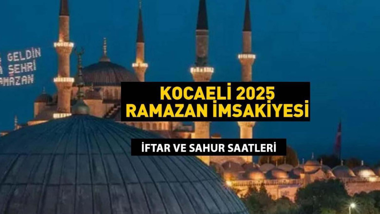 3 MART 2025 KOCAELİ SAHUR VAKTİ: KOCAELİ İMSAKİYE 2025: İmsak Vakti ve Ramazan Takvimi | Kocaeli'de Sahur saat kaçta, Oruç ne zaman başlıyor?