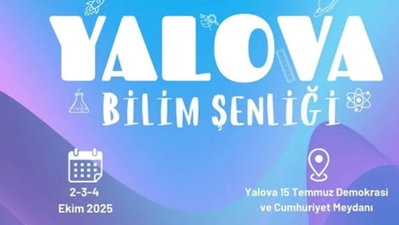 Yalova Bilim Şenliği’ne TÜBİTAK desteği