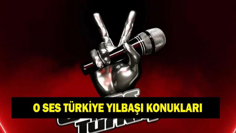 O SES TÜRKİYE YILBAŞI KONUKLARI KİMLER? Yılbaşında O Ses Türkiye'de kimler şarkı söyleyecek?