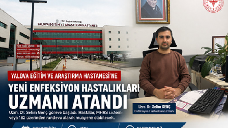 YALOVA’DA SAĞLIK KADROSU GÜÇLENİYOR: ENFEKSİYON HASTALIKLARI UZMANI GÖREVE BAŞLADI