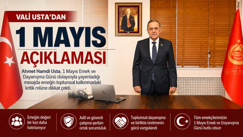 VALİ USTA'DAN 1 MAYIS AÇIKLAMASI