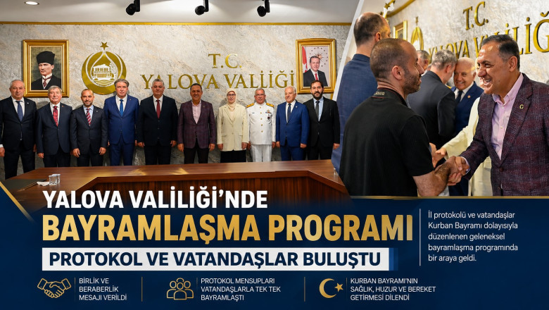 YALOVA İL PROTOKOLÜ BAYRAMLAŞTI