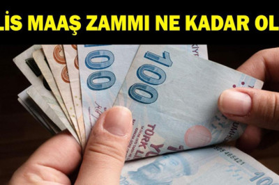 POLİS MAAŞI TEMMUZ ZAMMI 2026: Polis maaş zammı ne kadar olacak? Temmuz ayı en düşük polis maaşı ne kadar zamlanacak?