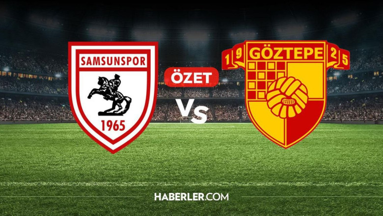 Samsunspor Göztepe maç özeti ve golleri! (ÖZET) Samsunspor Göztepe kaç kaç bitti, golleri kim attı?