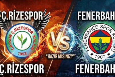 Ç.Rizespor Fenerbahçe maçı ne zaman, saat kaçta, hangi kanalda, Ç.Rizespor Fenerbahçe muhtemel 11'leri açıklandı mı?